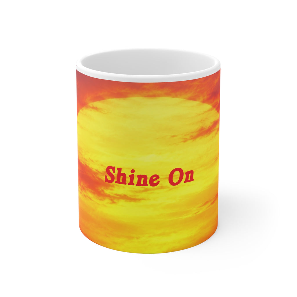 Shine On 11oz mug