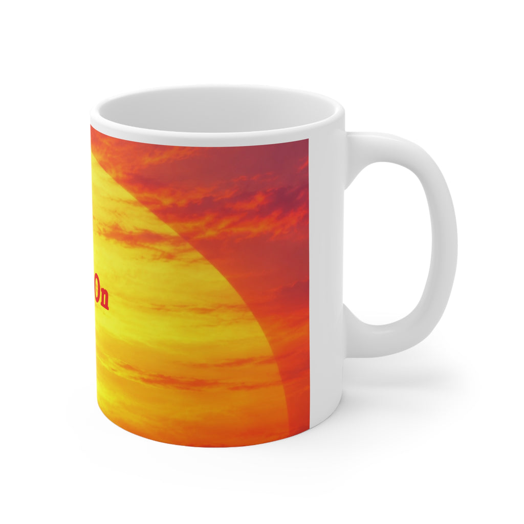 Shine On 11oz mug